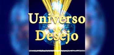 Universo Desejo - Realização d