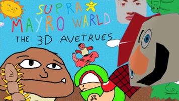 Supra mayro warld 3D avetrues poster