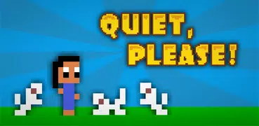 Quiet, Please! (Demo)
