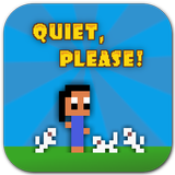 Quiet, Please! (Demo)