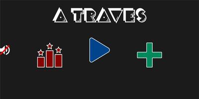 A Traves poster