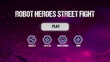 Robot Heroes Street Fight bài đăng