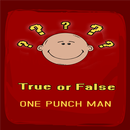 One Punch True False APK