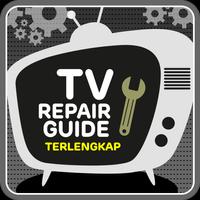 TV REPAIR GUIDE TERLENGKAP. poster
