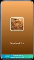 Woodwork art पोस्टर
