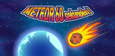 Meteor 60 Sekunden!