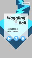 Waggling Ball Affiche