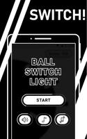 Ball Switch Light by Олимп Affiche