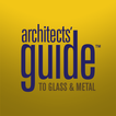 Architects' Guide to Glass & Metal