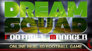 DREAM SQUAD - Soccer Manager โปสเตอร์