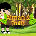 Aiman & Fruits