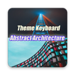 Abstract Architecture 2019 Theme Keyboard