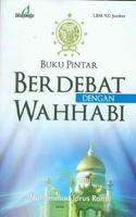 Buku Pintar Berdebat Wahabi penulis hantaran