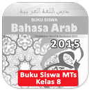 Buku Siswa Kelas 8 MTs Bahasa Arab Revisi 2015 APK