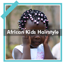 600+ Newest African Kids Hairstyles Offline APK