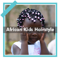 600+ Newest African Kids Hairstyles Offline