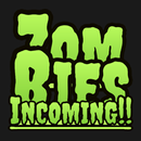 Zombies Incoming! APK