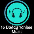 16 Daddy Yankee Music