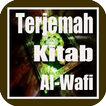 ”Terjemah Kitab Al-Wafi