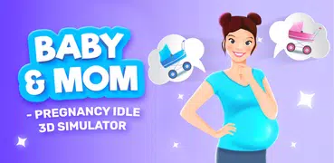 Baby & Mom 3D - Pregnancy Sim