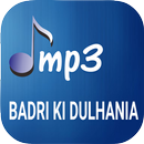 APK All Songs BADRI KI DULHANIA