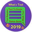 Smart What's Tool 2019 For WhatsApp :Text to Emoji