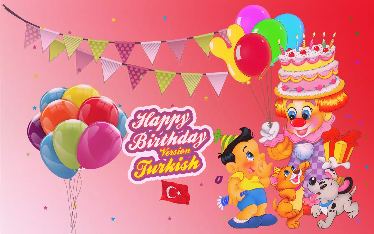 Happy Birthday Song Turkish Version APK for Android Download