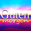 Deutsch Guten Morgen Bilder APK