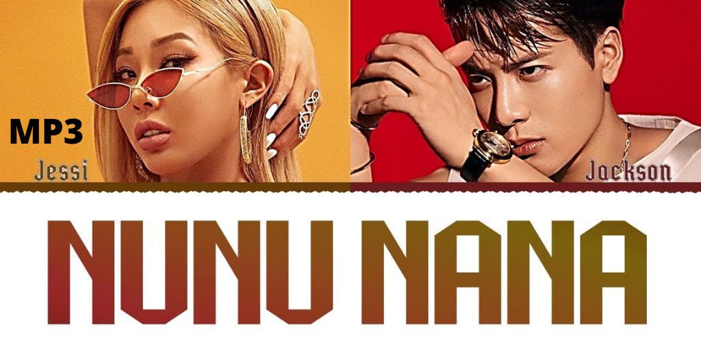 Jessi & Jackson(got7) - Nunu Nana download. Jessi and Jackson Nunu Nana перевод песни.