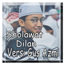 Sholawat Dilan Versi Gus Azmi Offline 2018 APK