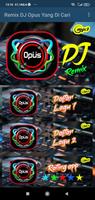 Remix DJ Opus Yang Di Cari poster