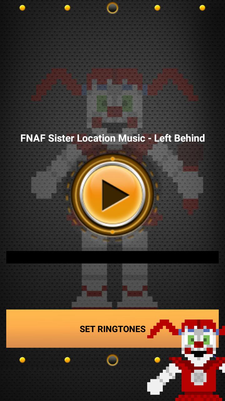 Scary Fnaf Sister Location Music For Android Apk Download - sister location song in fnaf left behind roblox youtube