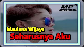 Maulana Wijaya - Seharusnya Aku Bukanlah Dirinya poster