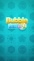Bubble Ball 2048 الملصق