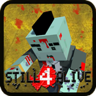 Still 4 Alive : Zombie Shooter icône
