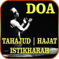 Doa Sholat Tahajud, Hajat Dan Istikharah