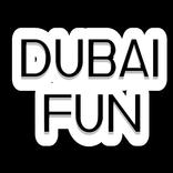 Dubai Fun
