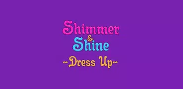 Shimmer & Shine Dress Up - Photo Montages