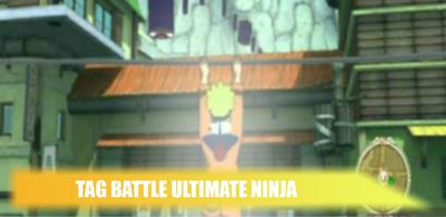 Tag Battle Ultimate Ninja hero capture d'écran 2