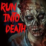 Run Into Death