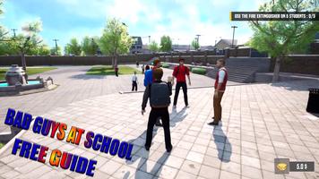 برنامه‌نما Guide Bad Guys at School 2020 عکس از صفحه