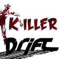 KILLER DRIFT
