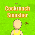 Cockroach Smasher