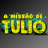 A MISSÃO DE TÚLIO