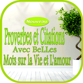 Proverbes Et Citations Mots Sur La Vie Et L Amour For Android Apk Download