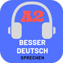 Besser Deutsch Sprechen A2: hören und lesen APK