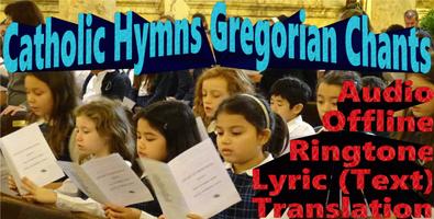 Catholic Hymns Gregorian Chant poster