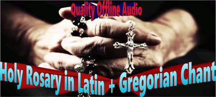 Latin Rosary + Gregorian Chant-poster