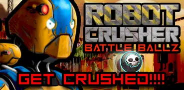 Robot Crusher Battle Ballz