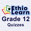 Ethio Learn : Grade 12 Quizzes